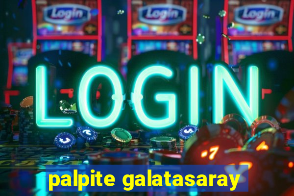 palpite galatasaray